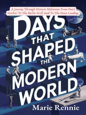 cover image of Days That Shaped the Modern World